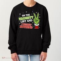 Christmas On Naughty List I Regret Nothing Xmas Women's Sweatshirt thumb 0
