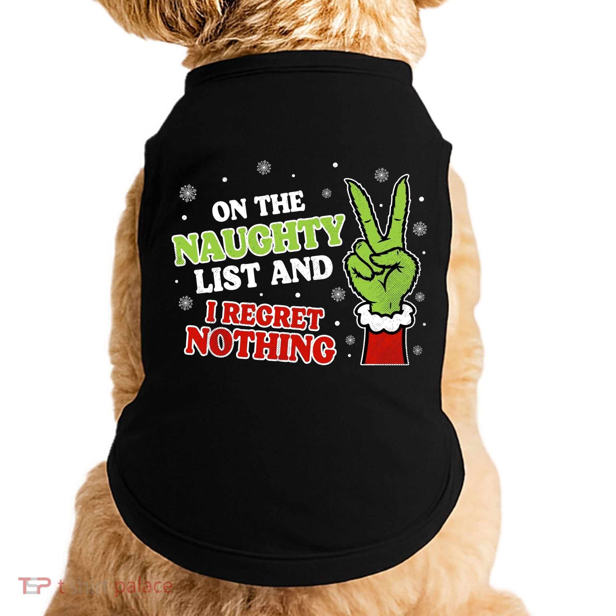 Christmas On Naughty List I Regret Nothing Xmas Doggie Tank