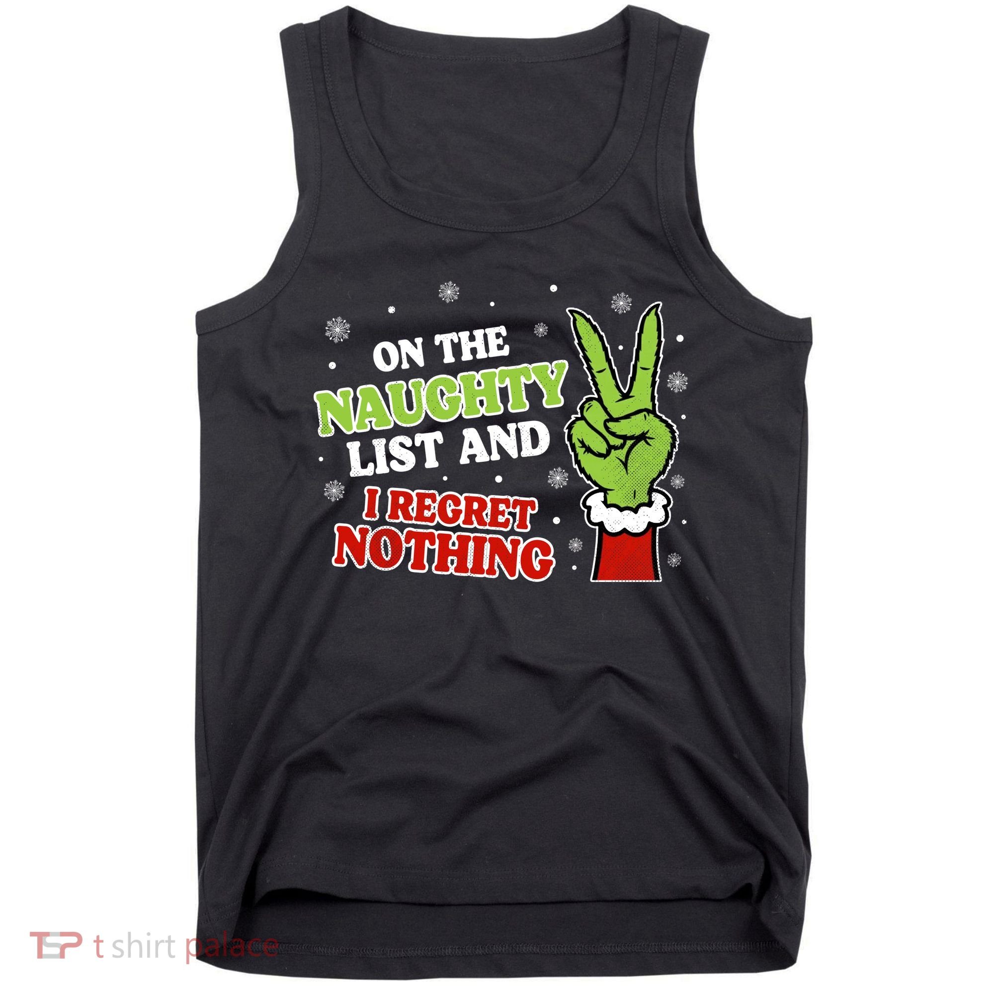Christmas On Naughty List I Regret Nothing Xmas Tank Top