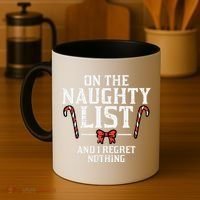 Christmas On Naughty List Regret Nothing Xmas Coffee Mug thumb 4