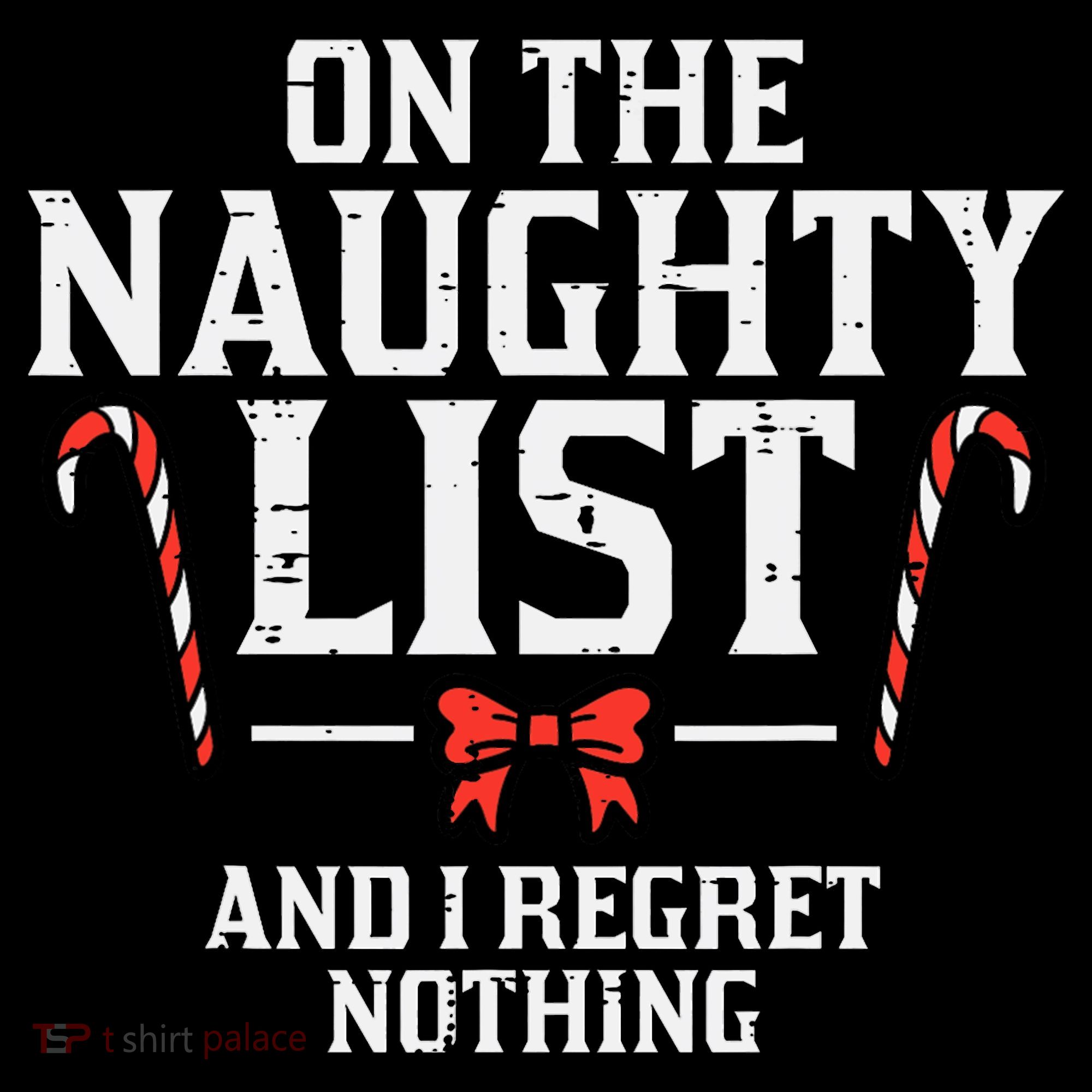 Christmas On Naughty List Regret Nothing Xmas Women's Hoodie