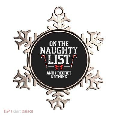 Christmas On Naughty List Regret Nothing Xmas Ornament