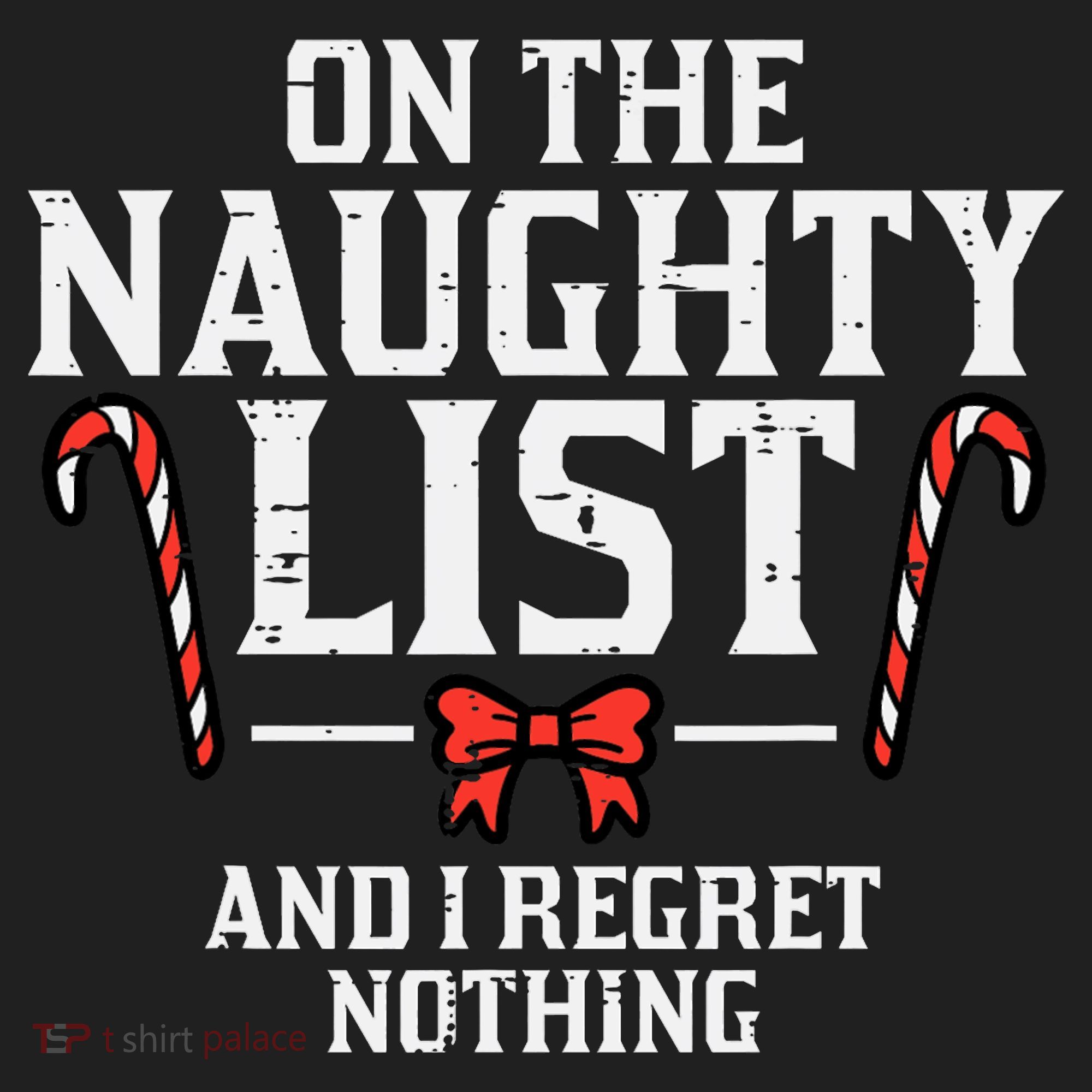 Christmas On Naughty List Regret Nothing Xmas Hat