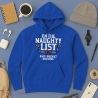 Christmas On Naughty List Regret Nothing Xmas Hoodie thumb 3