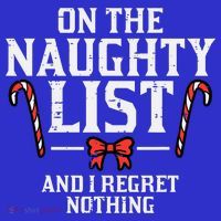 Christmas On Naughty List Regret Nothing Xmas Hoodie thumb 7
