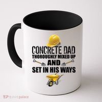 Concrete Dad Mixed Up And Set In His Ways Coffee Mug thumb 0
