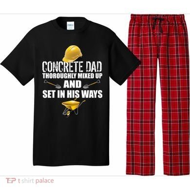 Concrete Dad Mixed Up And Set In His Ways Pajama Set