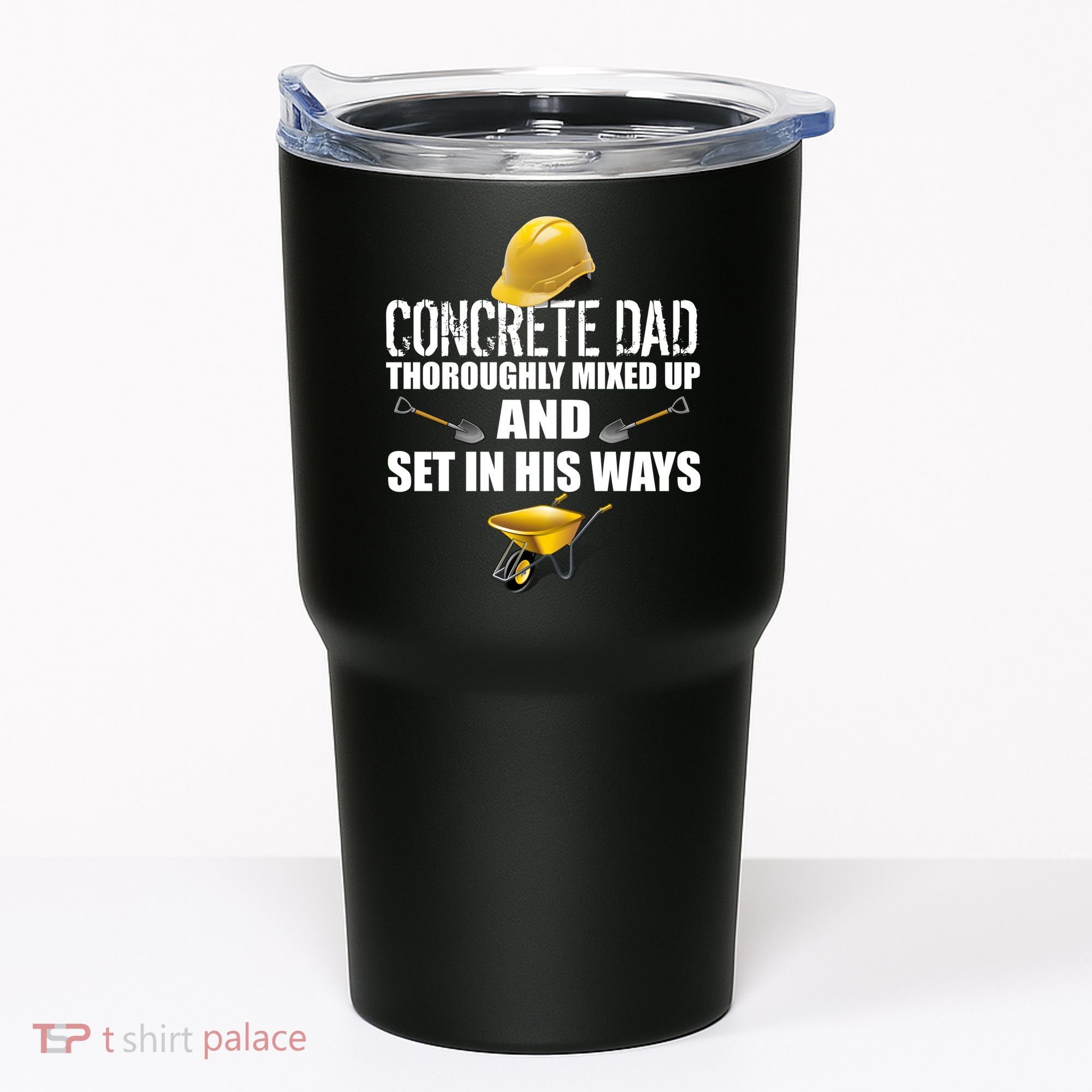 Concrete Dad Mixed Up And Set In His Ways Tumbler