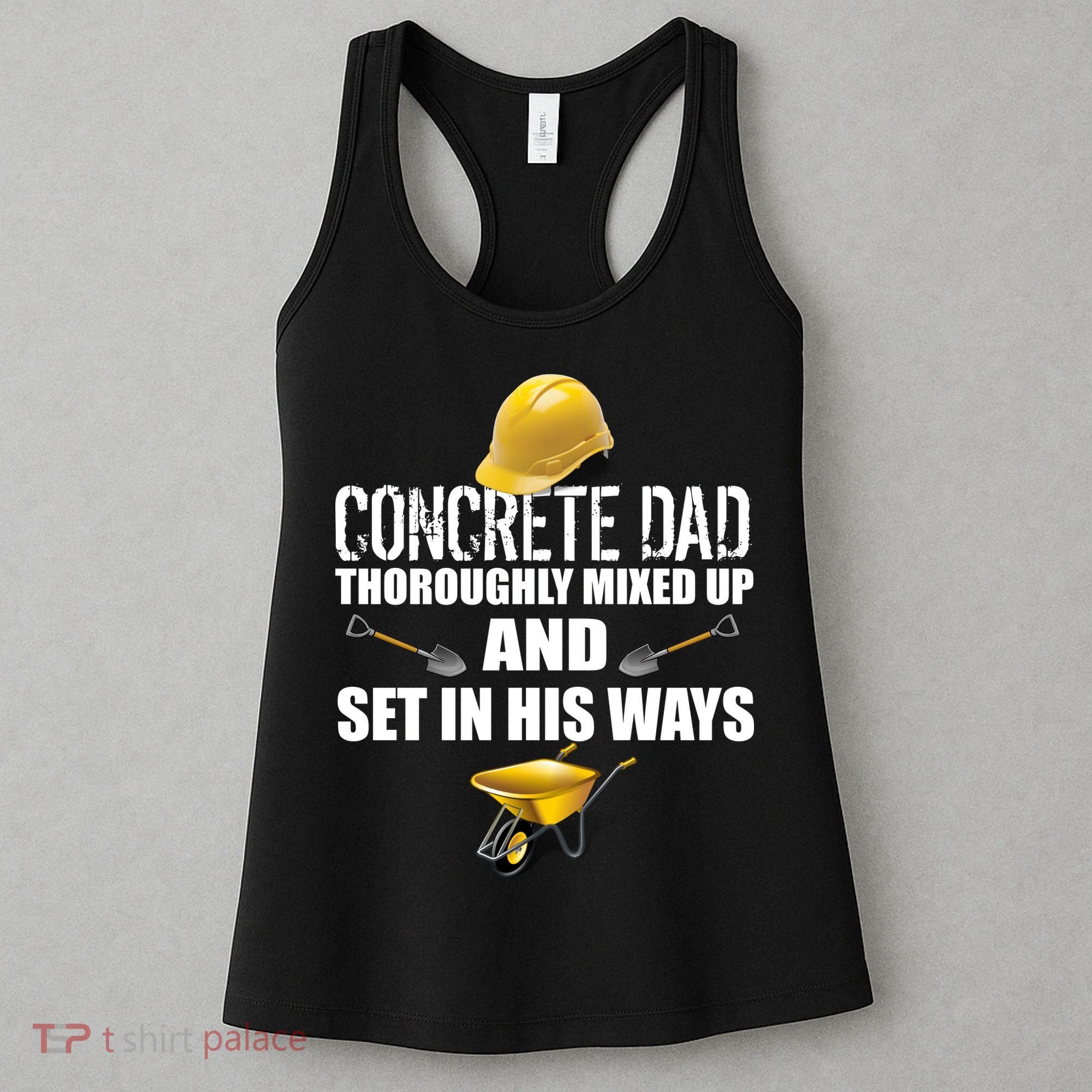 Concrete Dad Mixed Up And Set In His Ways Women's Tank Top