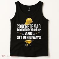 Concrete Dad Mixed Up And Set In His Ways Tank Top thumb 2