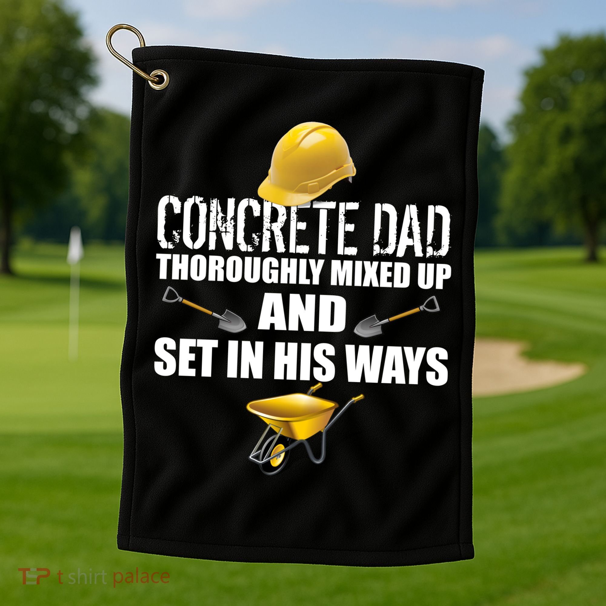 Concrete Dad Mixed Up And Set In His Ways Golf Towel