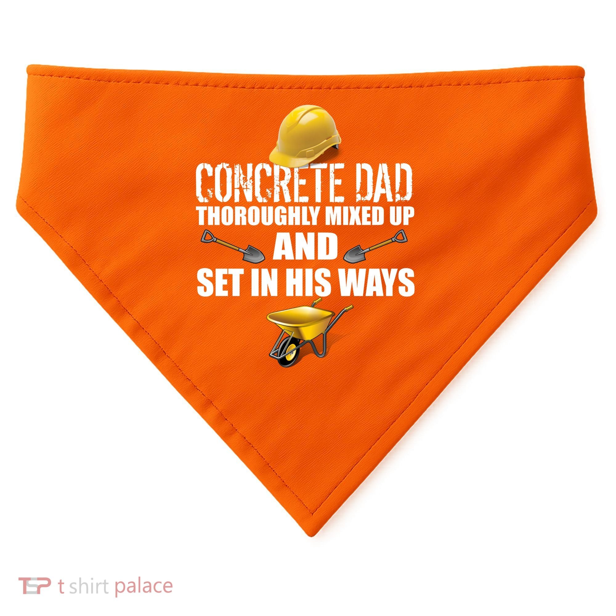 Concrete Dad Mixed Up And Set In His Ways USA-Made Doggie Bandana