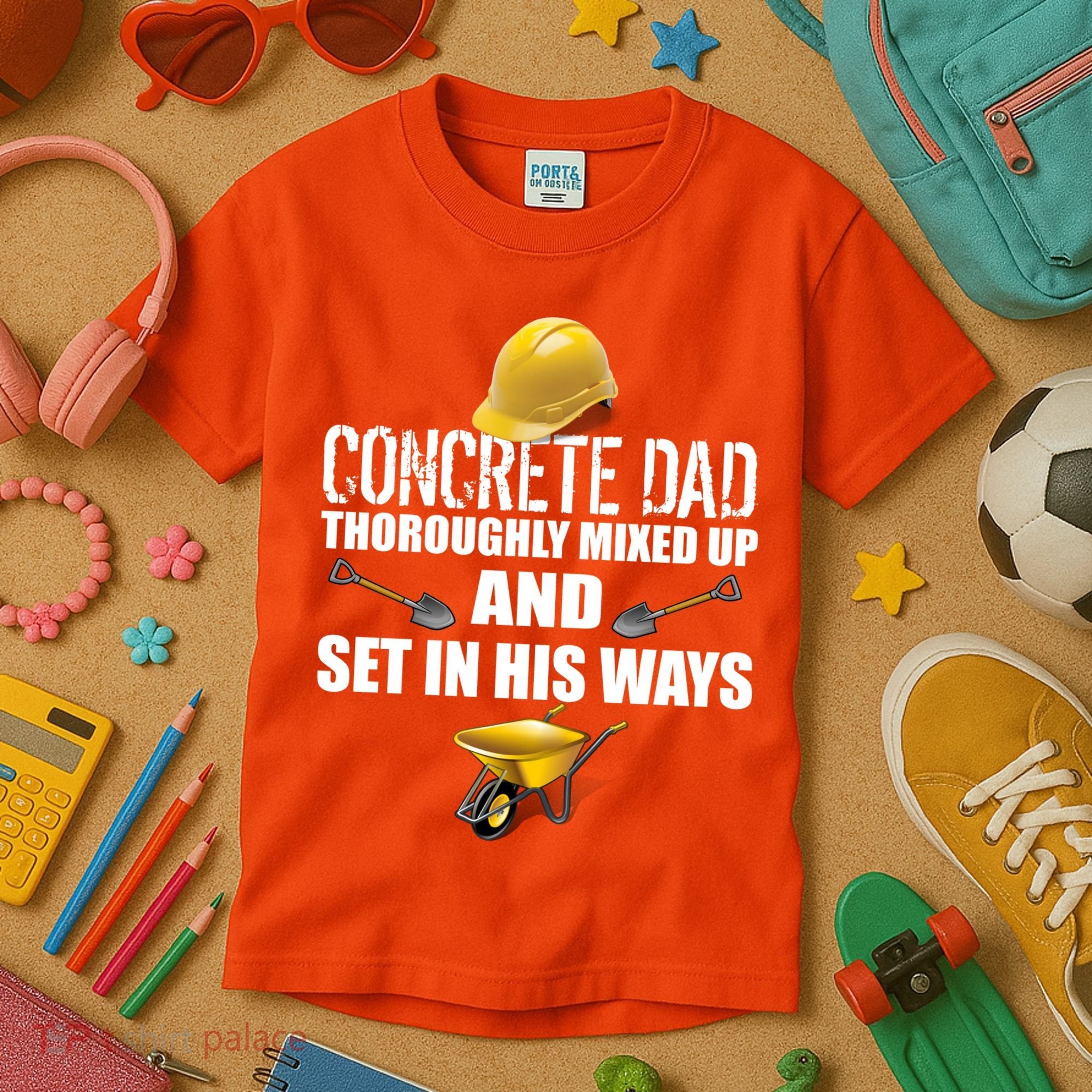 Concrete Dad Mixed Up And Set In His Ways Kids T-Shirt