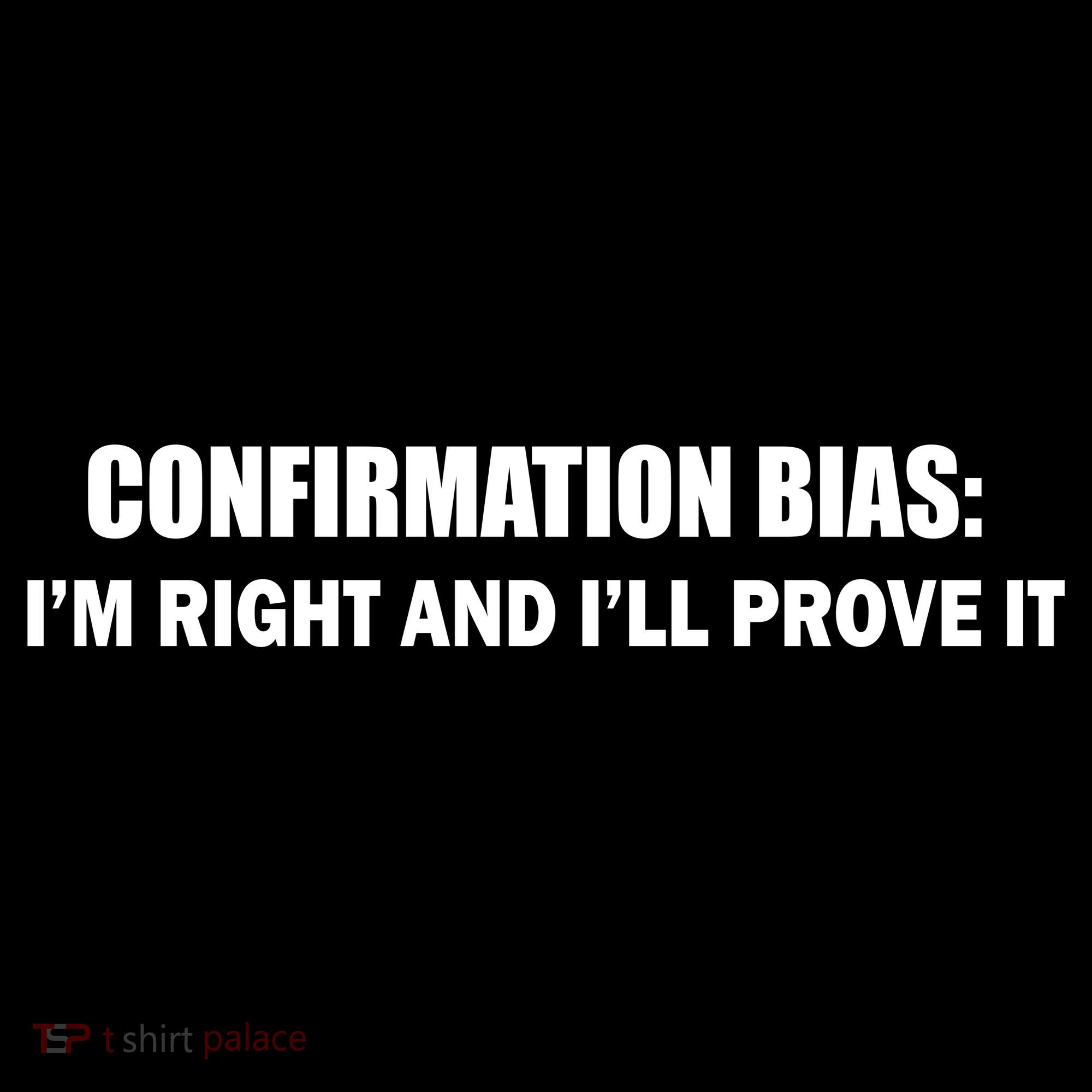 Confirmation Bias I'm Right And I'll Prove It Ornament