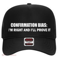 Confirmation Bias I'm Right And I'll Prove It Hat thumb 0
