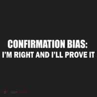Confirmation Bias I'm Right And I'll Prove It Hat thumb 2