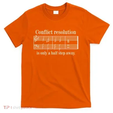 Conflict Resolution Is Only A Half Step Away T-Shirt