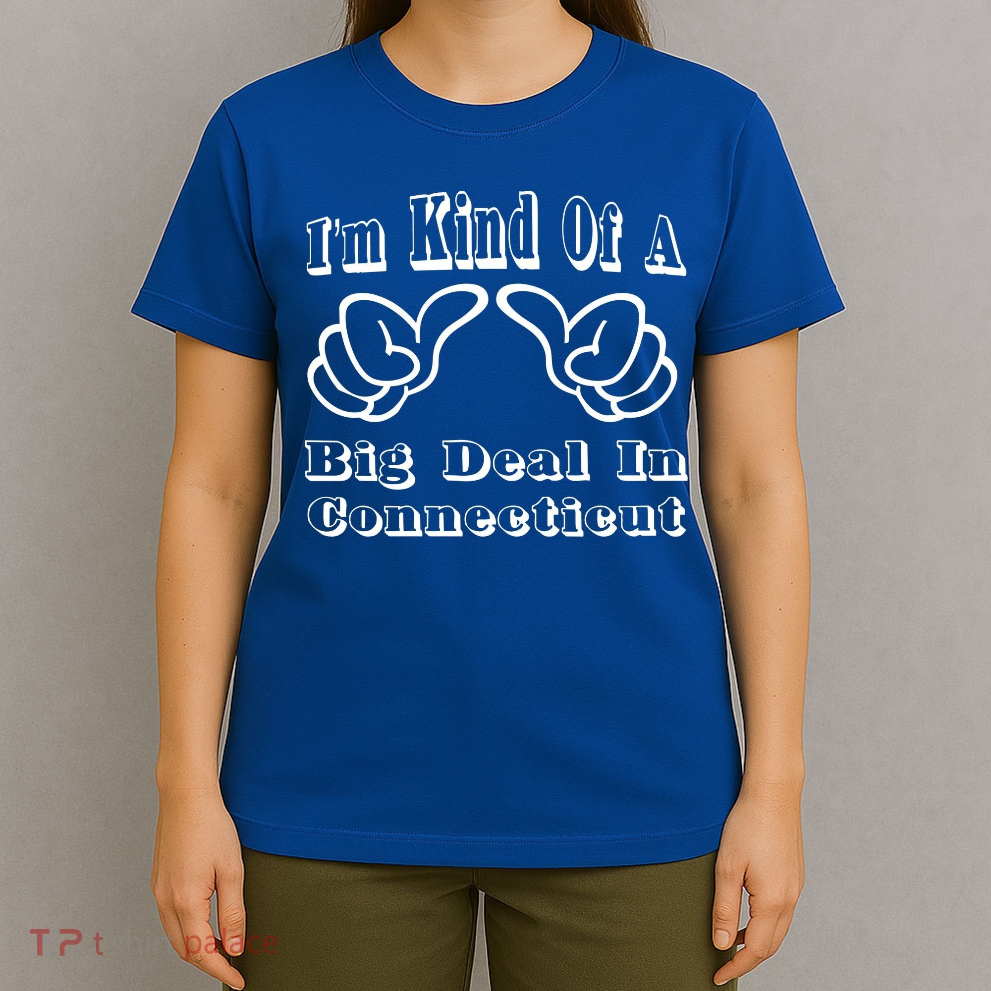 Connecticut Big Deal T-Shirt