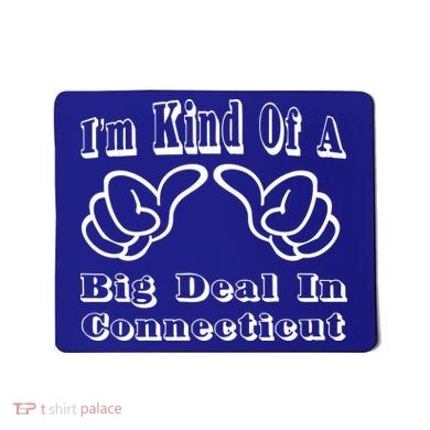Connecticut Big Deal Mousepad