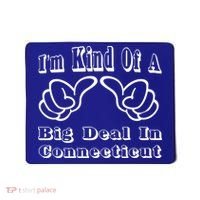 Connecticut Big Deal Mousepad thumb 0