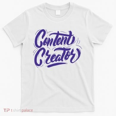 Content Creator T-Shirt