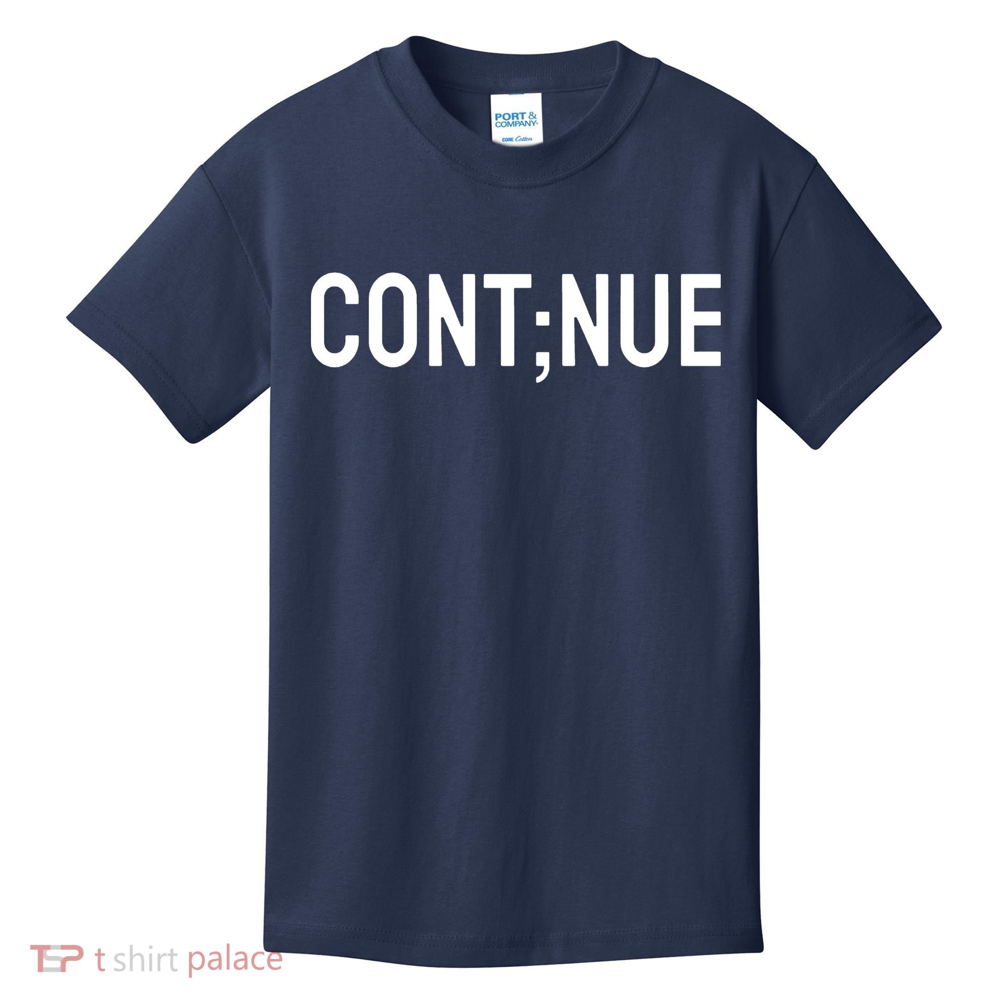 Continue Suicide Prevention Kids T-Shirt