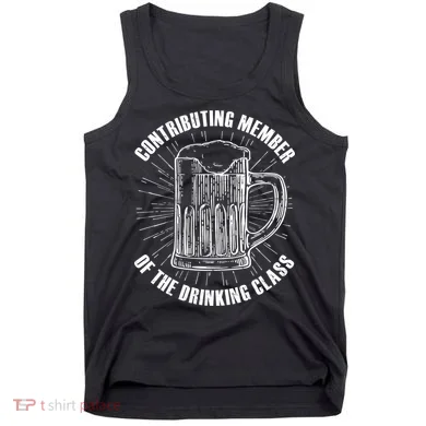 Contributing Member Of The Drinking Class Tank Top