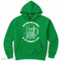 Contributing Member Of The Drinking Class Hoodie thumb 0