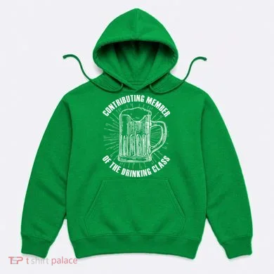 Contributing Member Of The Drinking Class Hoodie