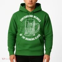 Contributing Member Of The Drinking Class Hoodie thumb 2
