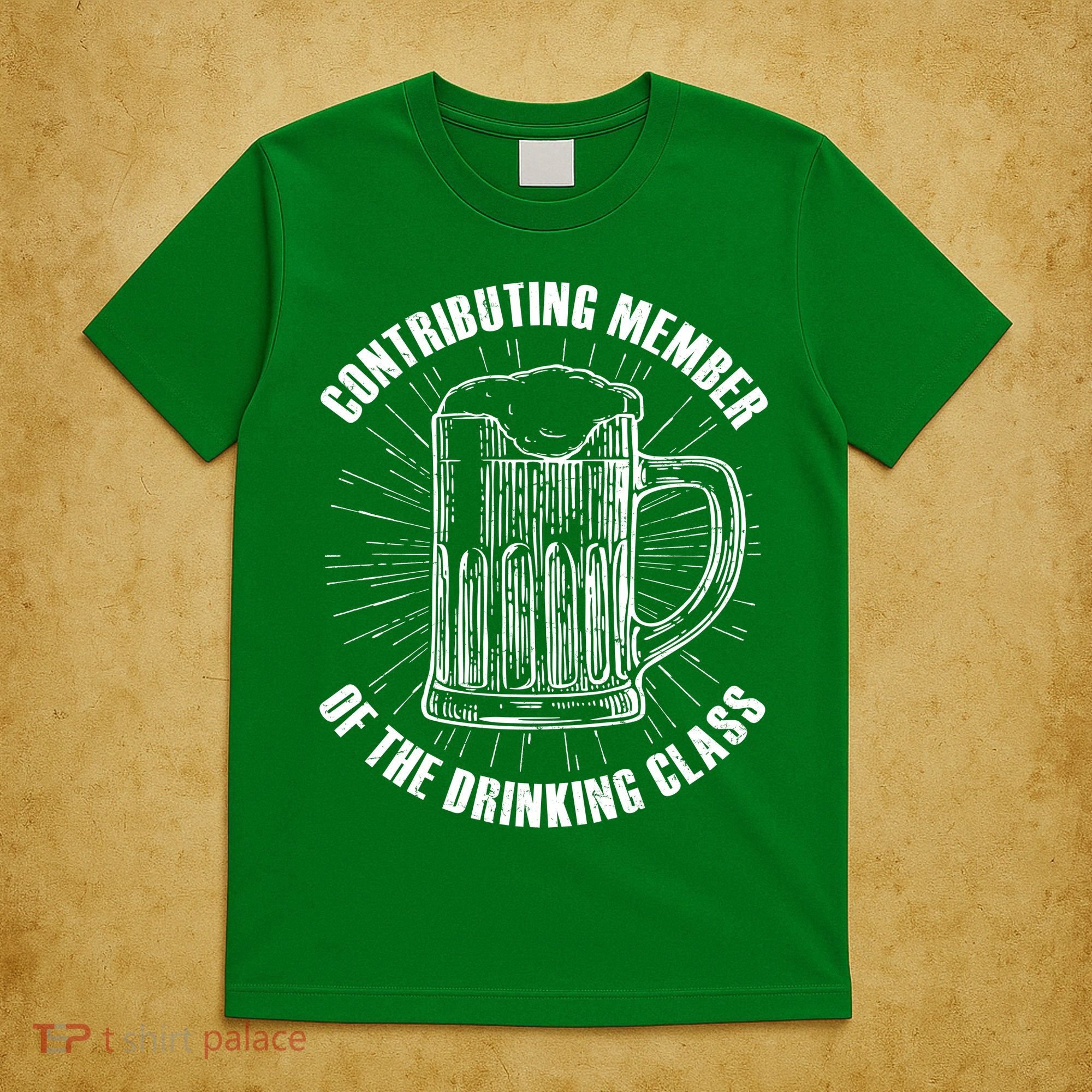 Contributing Member Of The Drinking Class T-Shirt