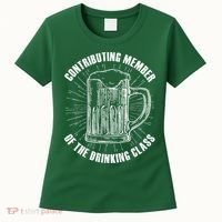 Contributing Member Of The Drinking Class Women's T-Shirt thumb 0