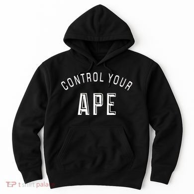 Control Your Ape Hoodie