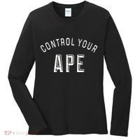 Control Your Ape Women's Long Sleeve Shirt thumb 0