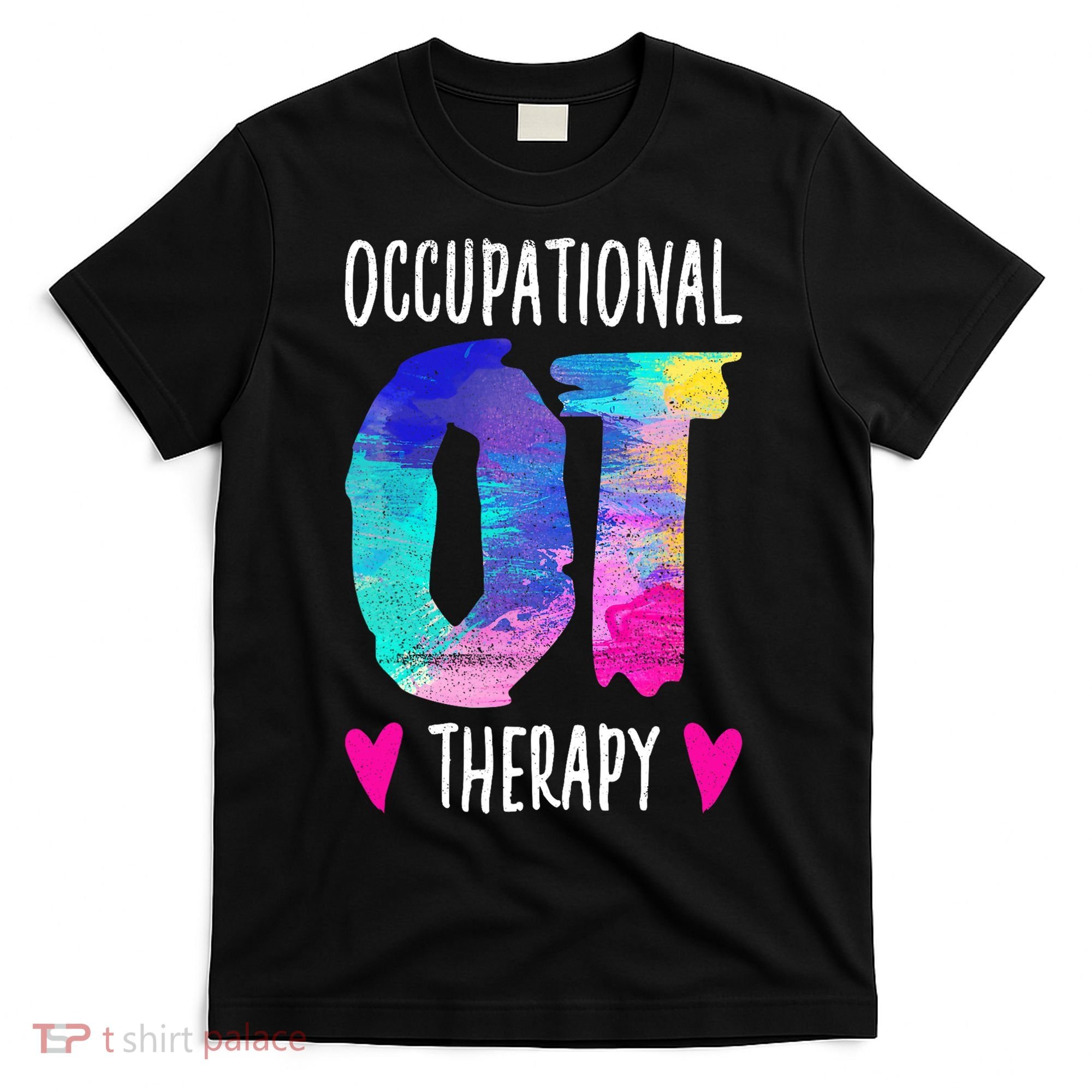 Colorful OTA Occupational Therapy Occupational Therapist T-Shirt