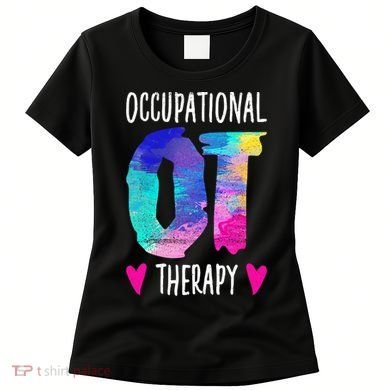 Colorful OTA Occupational Therapy Occupational Therapist Women's T-Shirt