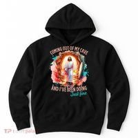 Coming Out Of My Cave And I’m Doing Just Fine Jesus Easter Gift Hoodie thumb 0