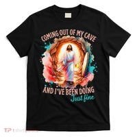 Coming Out Of My Cave And I’m Doing Just Fine Jesus Easter Gift T-Shirt thumb 0
