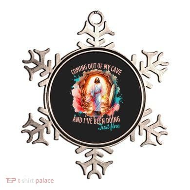 Coming Out Of My Cave And I’m Doing Just Fine Jesus Easter Gift Ornament