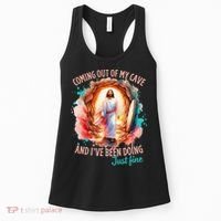 Coming Out Of My Cave And I’m Doing Just Fine Jesus Easter Gift Women's Tank Top thumb 0