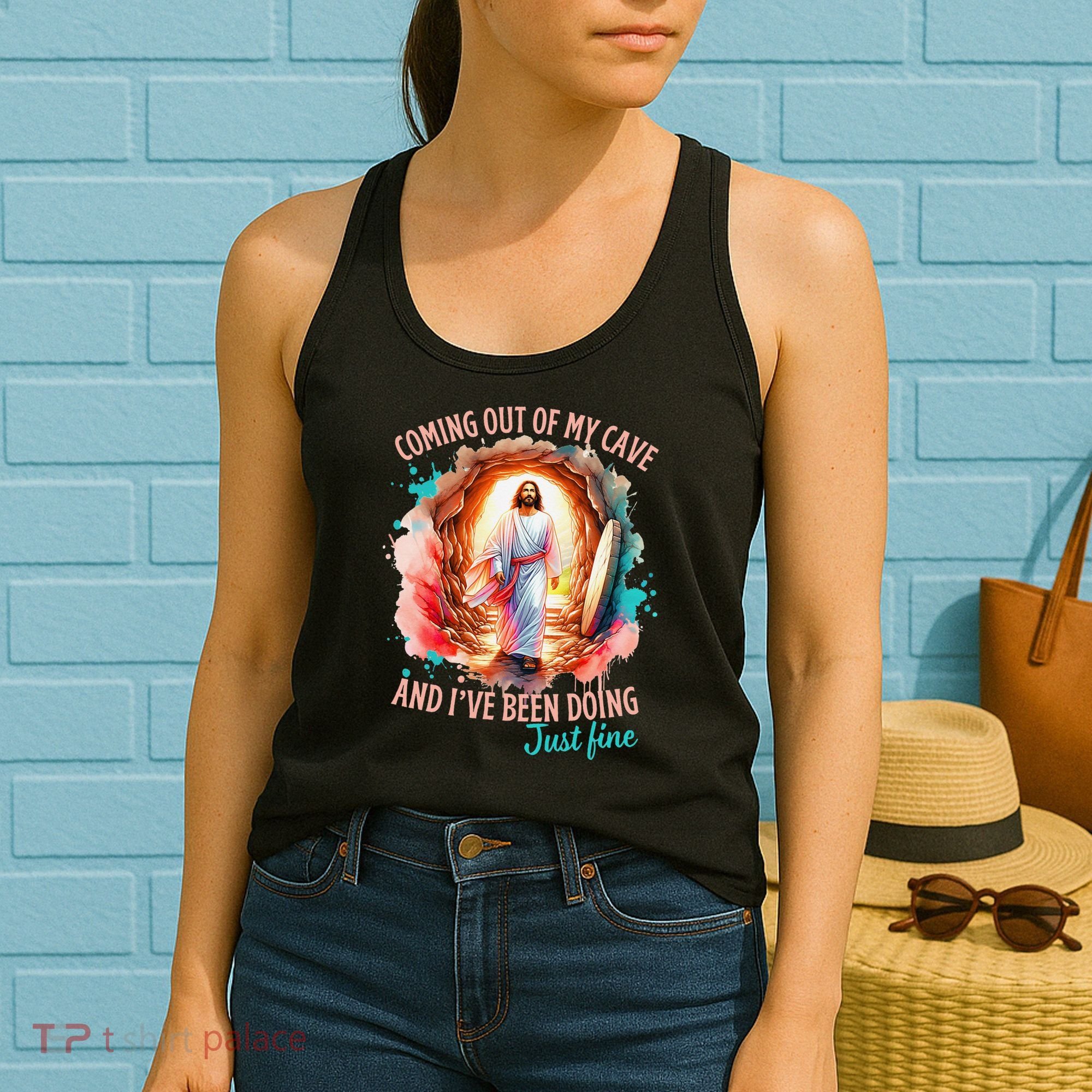 Coming Out Of My Cave And I’m Doing Just Fine Jesus Easter Gift Women's Tank Top