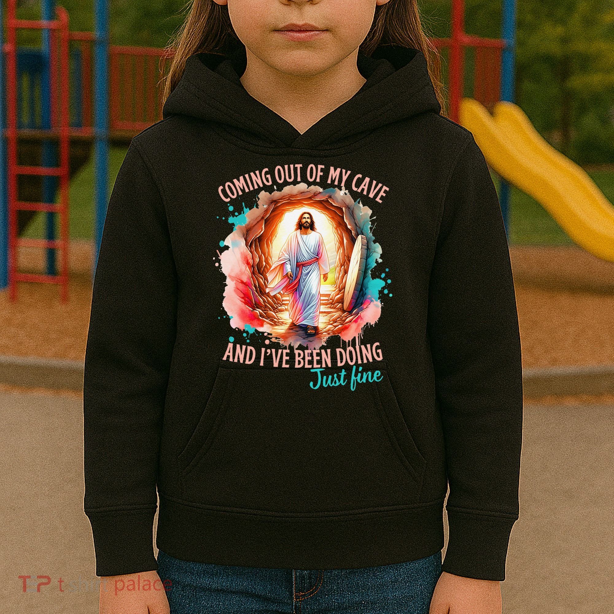 Coming Out Of My Cave And I’m Doing Just Fine Jesus Easter Gift Kids Hoodie