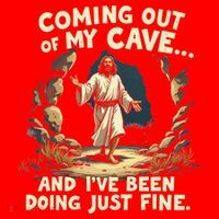 Coming Out Of My Cave And Ive Been Doing Just Fine Santa Hat thumb 1