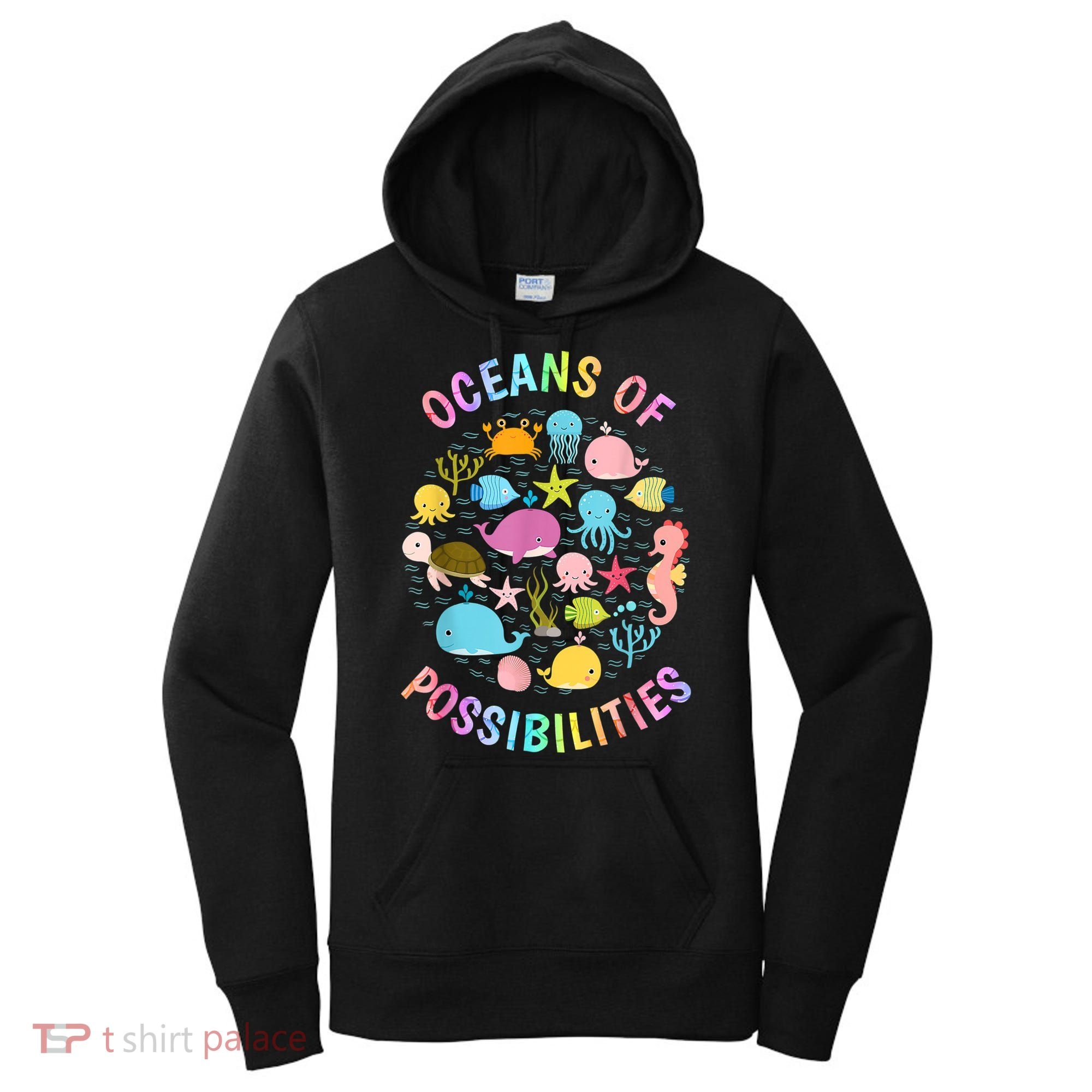 Cute Oceans Of Possibilities Summer Reading Sea Creatures Women's Hoodie