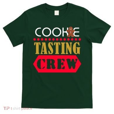 Cookie Tasting Crew T-Shirt