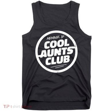 Cool Aunts Club Tank Top