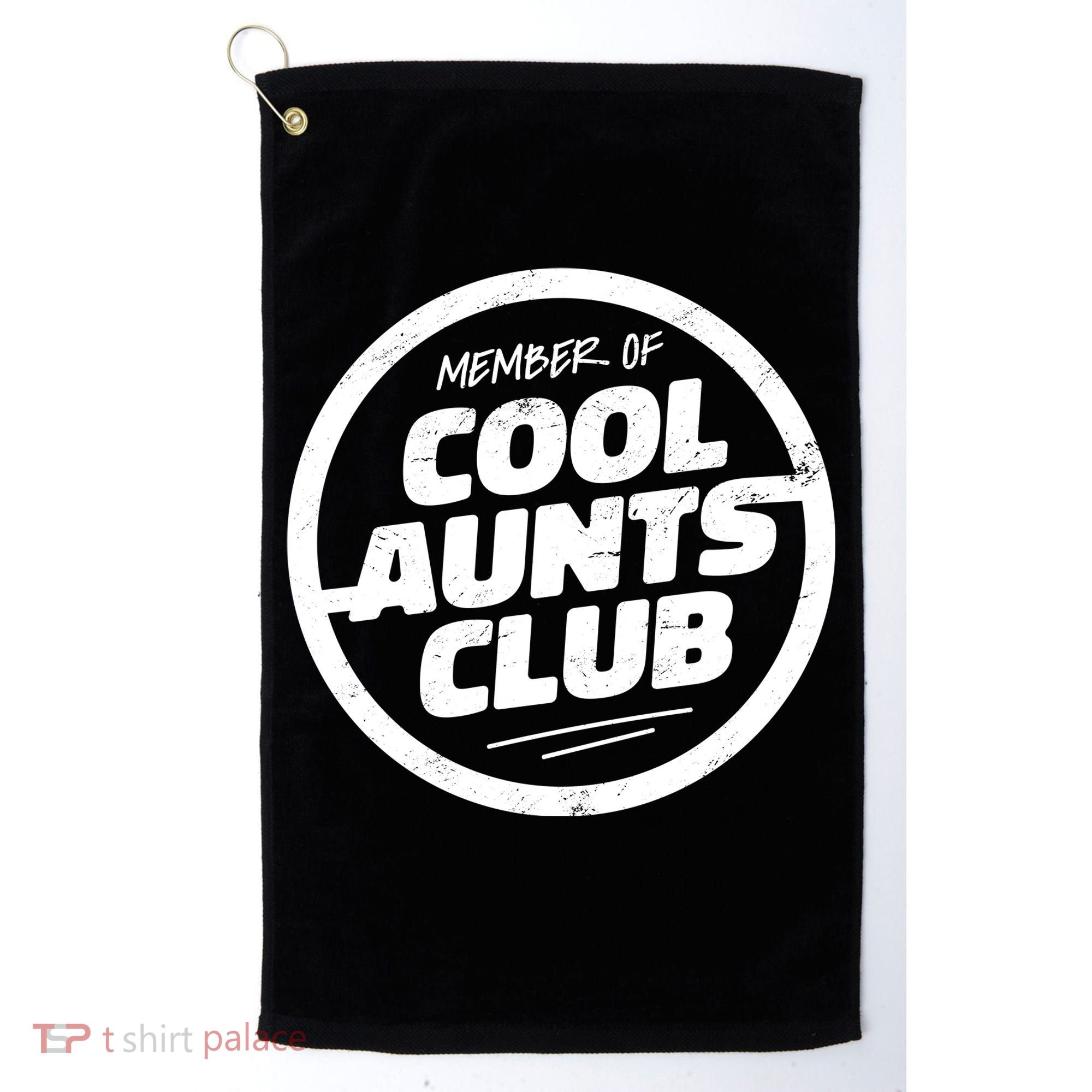 Cool Aunts Club Golf Towel
