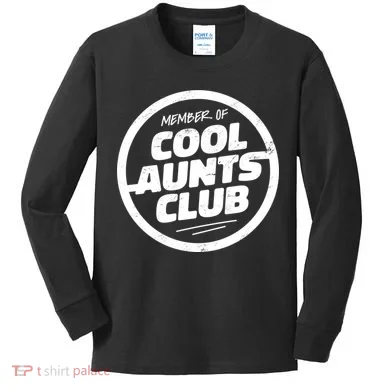 Cool Aunts Club Kids Long Sleeve Shirt
