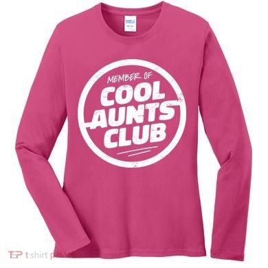 Cool Aunts Club Women's Long Sleeve Shirt