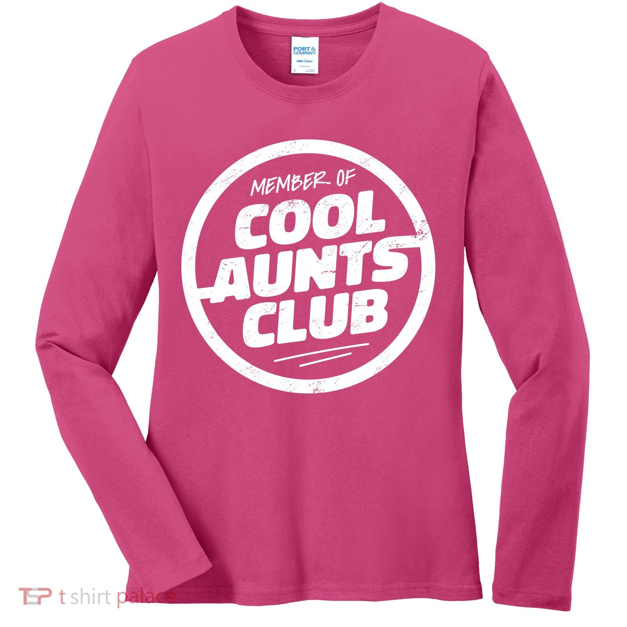 Cool Aunts Club Women's Long Sleeve Shirt
